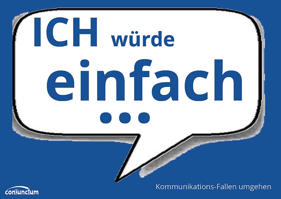 "Ich würde einfach". Hier erfahren Sie mehr.